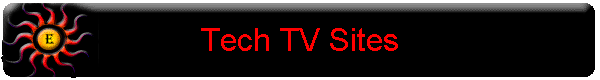 Tech TV Sites