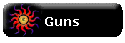 Guns