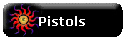 Pistols