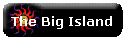 The Big Island